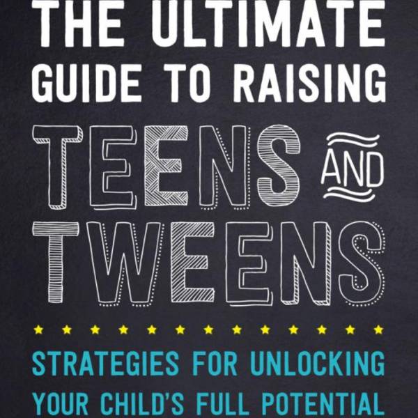 ultimate-guide-teens-tweens